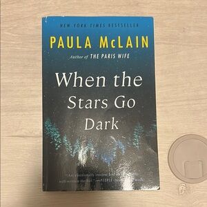 NEW ‘When the Stars Go Dark’ By Paula McLain Book